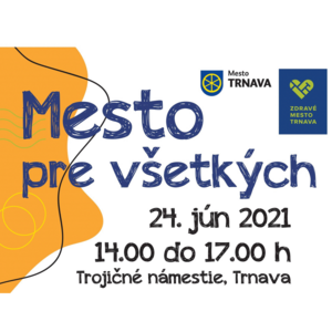 Poster for the event City for All (Mesto pre všetkých).